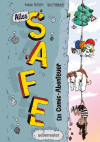 Alles Safe. Ein Comic-Abenteuer