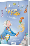 Giselala & Flupp. Ein Flaschengeist sprudelt los