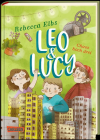 Leo und Lucy: Chaos hoch drei