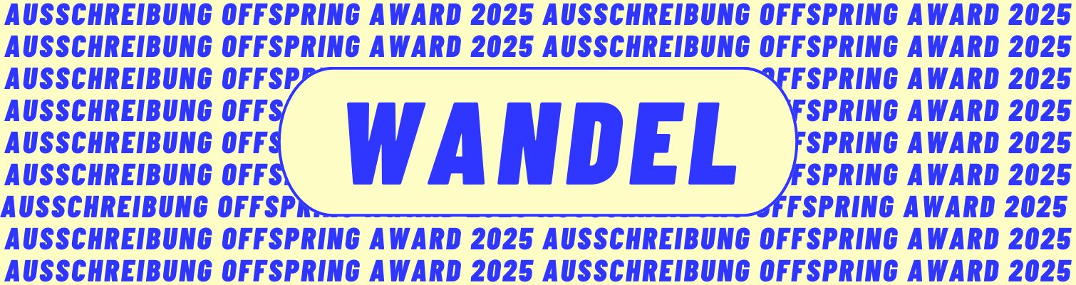 WANDEL OffSpring Award lit.COLOGNE 2025 Schreibwettbewerb